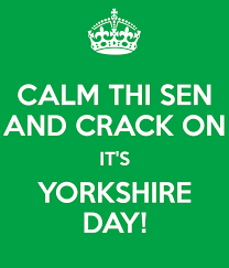 'Tis Yorkshire Day!