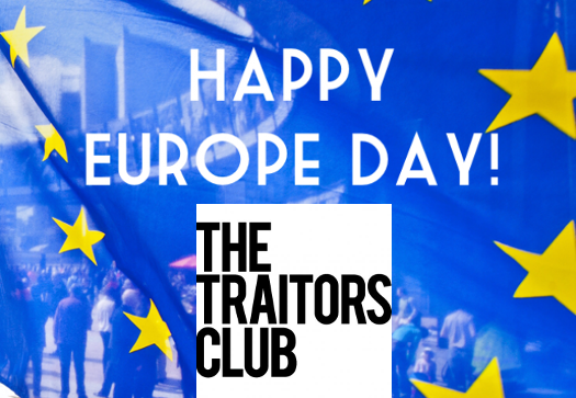 Europe Day: The day only Traitors celebrate.
