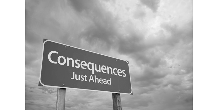 Serious Consequences & Very Serious Consequences…….